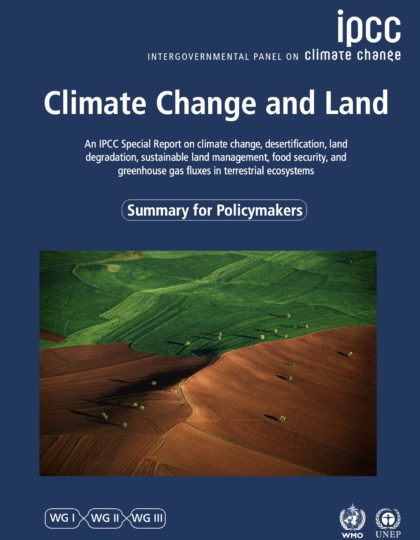 Climate Change and Land - An IPCC special report on climate change, desertification, land degradation, sustainable land management, food security, and greenhouse gas fluxes in terrestrial ecosystems