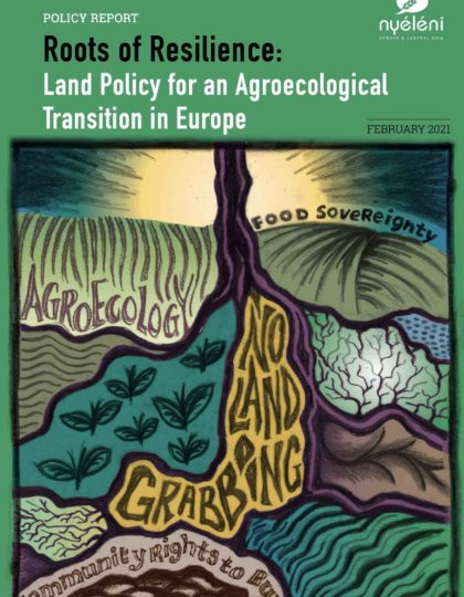 Roots of Resilience: Land Policy for an Agroecological transition in Europe