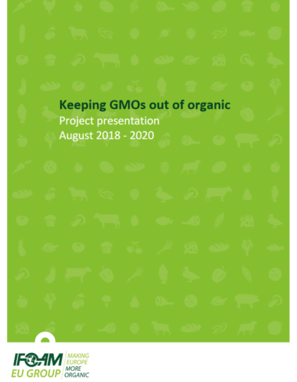 Keeping GMOs out of organic - Project presentation August 2018-2020